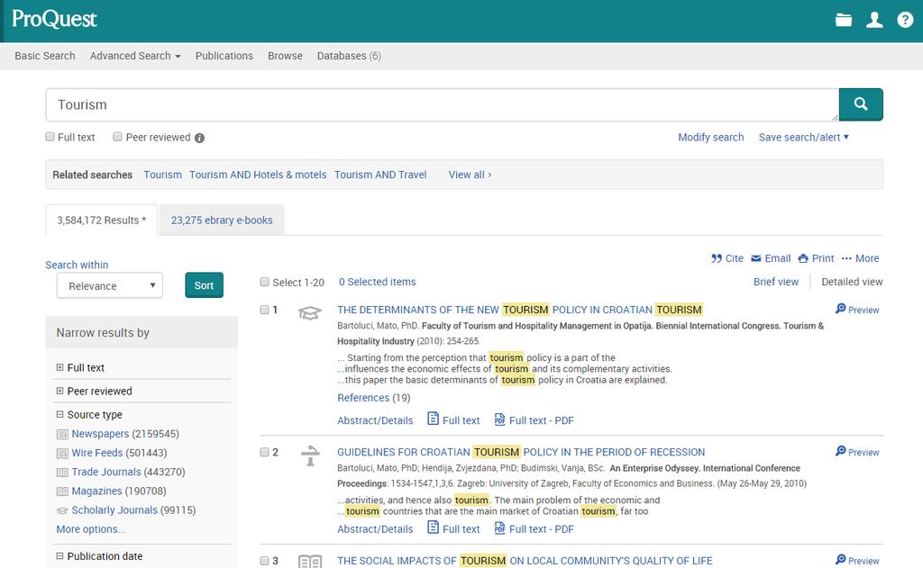 3. Finding Scholarly Contents Quickly Basic Search & Narrowing Results Example 1: Search with a word tourism, and by using the function of [Narrow results by], display