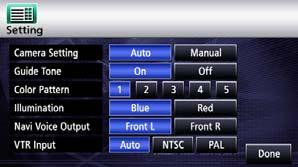 2 Touch Info. Screen Adjustment and Setting To make it easier to view the screen, switch between Day and Night based on whether the lights (sidelights, tail lights, license plate light) are on or off.