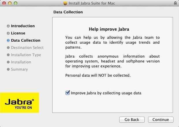 To help improve the user experience of Jabra Suite for Mac allow it to