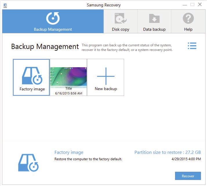 Troubleshooting 3 Select Backup Management a backup image Recover. Copying the drive (making a disk image) To replace the drive, move the data to the new drive by making a disk image.