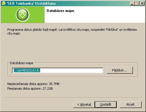 Select the database storage directory and click Uzstādīt ( Install ) (the default database is C:\AKMENS\DATA) NOTE: The database directory dialog is shown only when installing the Network version on