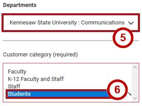 5. Select your department from the Departments drop-down (See Figure 3). 6. Set your customer category as Students (See Figure 3). Figure 3 - Departments and Customer Category 7.