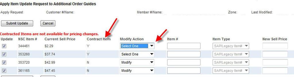 7. If Delete & Replace is selected as the Modify Action, a new Item #, Item Type and Sell Price are required. Item # and Item Type are disabled until the Modify Action changes to Delete & Replace. 8.