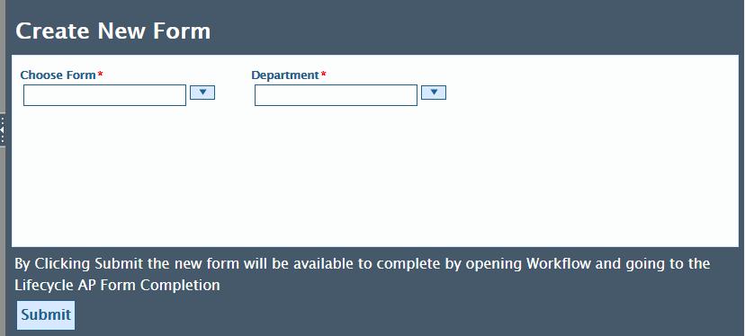 f. Click the drop down arrow on choose form and select Department Check Request. g. Click the drop down arrow on department and select your department from the list.