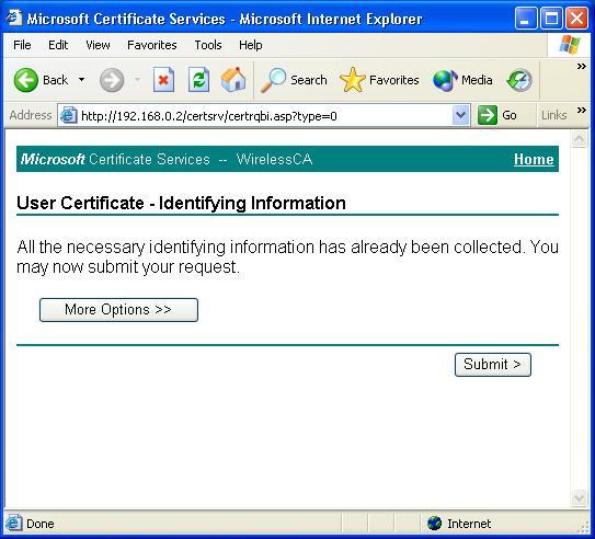 Figure 65: Identifying Information Screen 7. A message will be displayed and the certificate will be returned to you.