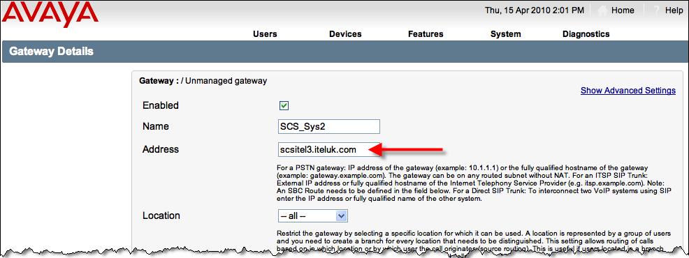 4. In the Address field, enter the fully qualified hostname or IP address of the gateway example: itel2.iteluk.com.