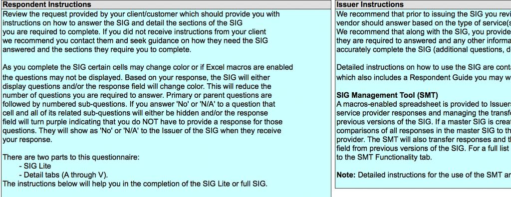 Question Hierarchy SIG questions are arranged hierarchically, top-level question followed by sub-questions, when appropriate.