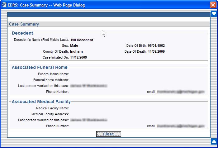 This screen provides the case summary and contact information for the individuals responsible for the death case. Image 1 Image 2 4.