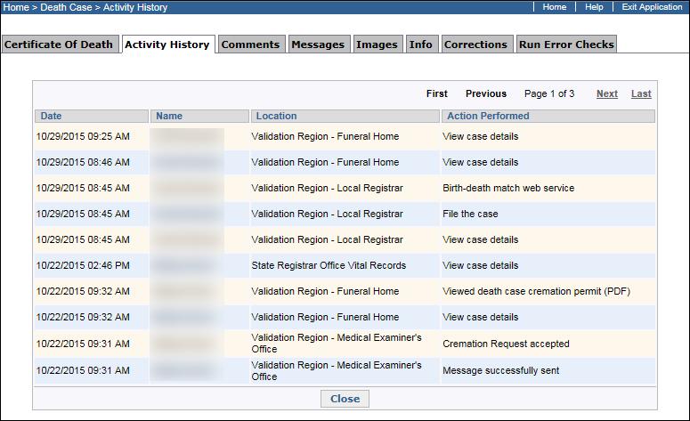5.2 Activity History The Activity History tab displays the list of changes that have been made to the death case.