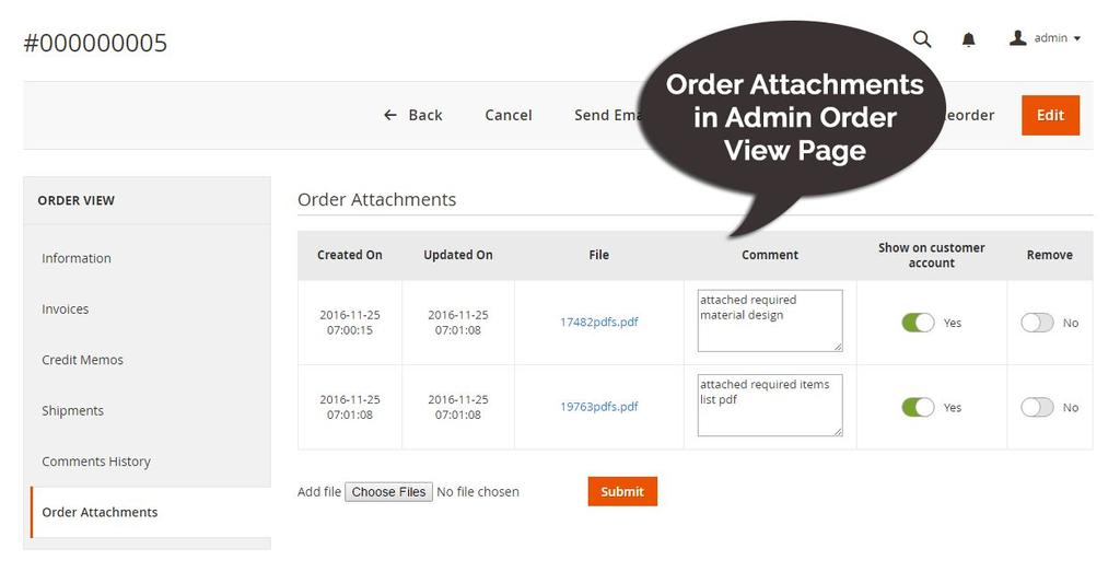 Order View File Attachments Attachments can be viewed and managed through Sales > Order > Order View > File