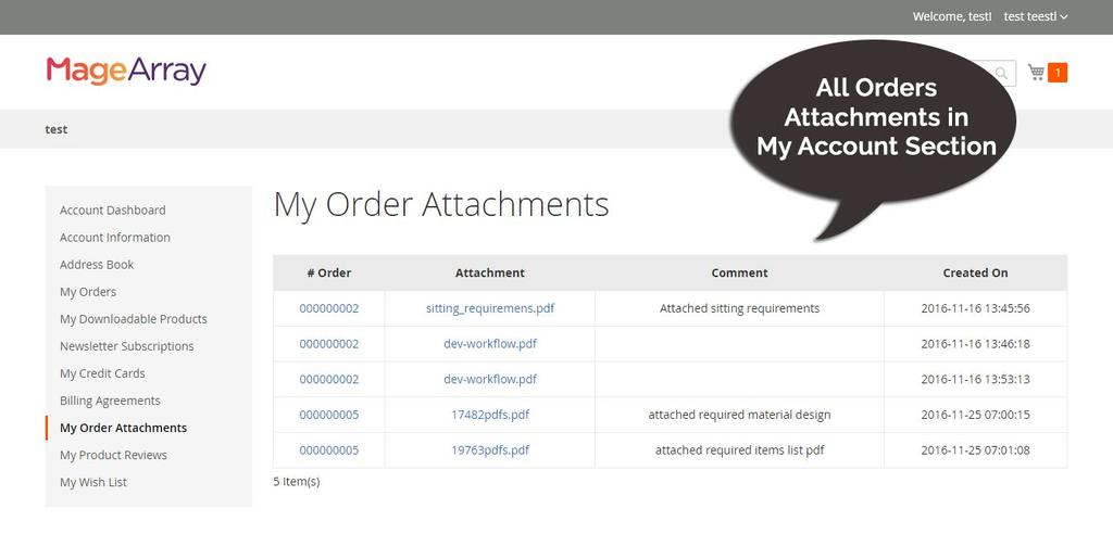Front-End Customer Account - My Order Attachments This section is not visible if