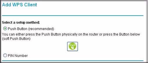 A WPS client can be added using the pushbutton method or the PIN method. Using the Push-Button. This is the preferred method.