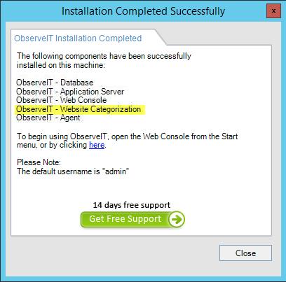 Upon successful installation of the module, ObserveIT - Website Categorization is included in the summary of the installed components: From ObserveIT version 6.