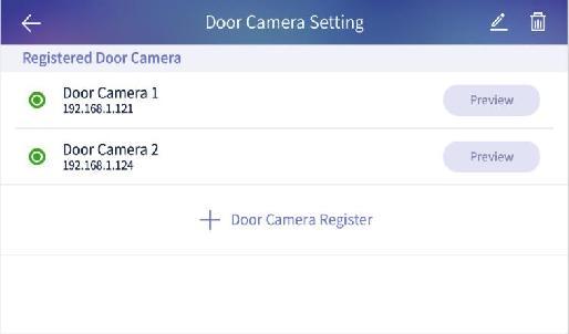 log 5.7.4. Door camera setting You can register IP door camera.