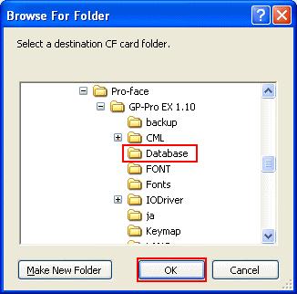 Convert GP-PRO/PBIII for Windows Destination CF Card Folder If you convert a project file (*.
