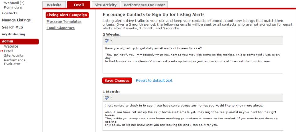 Lesson 3: eedge Set-up 2. eedge includes a built-in Listing Alert Campaign to encourage your leads and contacts to sign up for listing alerts.