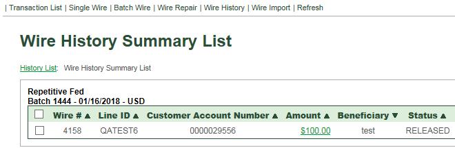 Enter your search criteria and click Search to display the list of wires you want to view. 3. The search results display on the screen.
