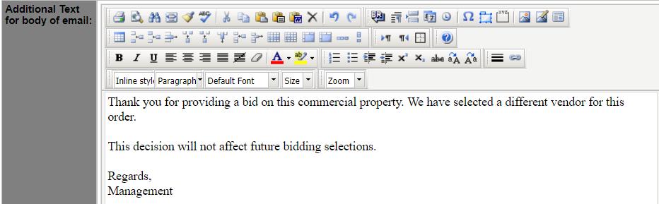 Non-Selected Bid Email This Document Type cannot accept a file upload, and will not send email attachments with the Non-Selected Bid Email.