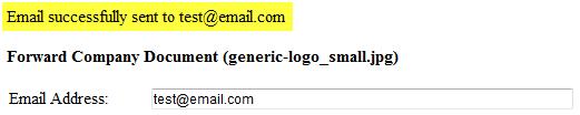 No Click on Send to send the selected document as an attachment. A success message will be displayed when the email has been sent.