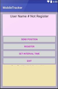 The user should register this application by clicking the Register button. Fig 4: Flowchart of Mobile Tracking System Web Application B.