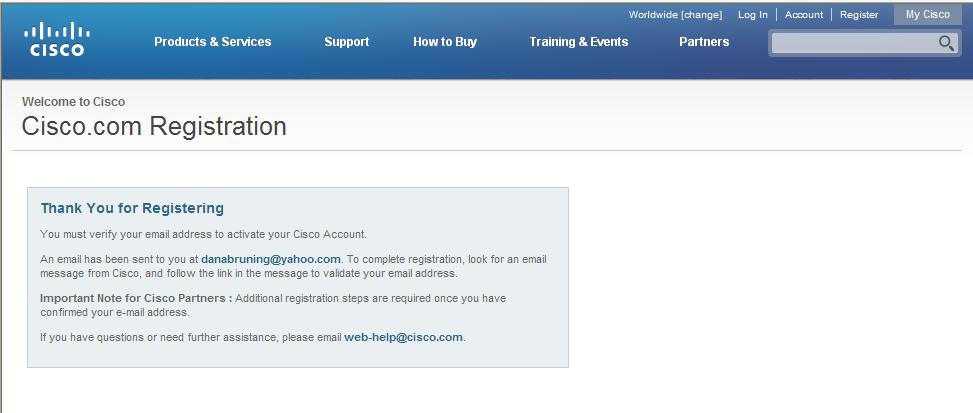 3. Upon clicking Submit on the first page, you will receive an email sent from Cisco. From the link provided in this email, you will be directed to this Cisco.com Registration confirmation page.