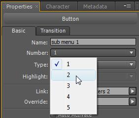 Click inside a button border but off of the routing icon to display the button properties in the Properties panel. 7.