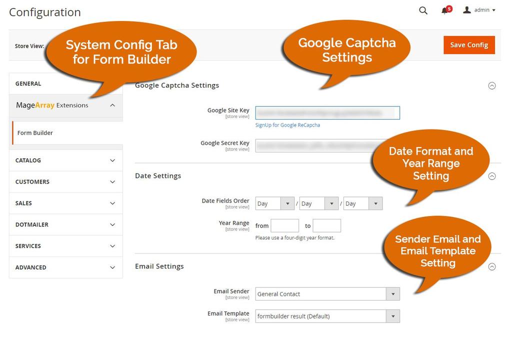 Usage Admin General Configurations To configure the Form Builder extension for Magento,