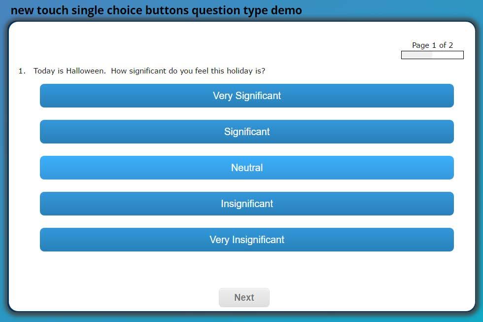 touch, pen, cursor, or mouse) When an item is selected, the button highlights.