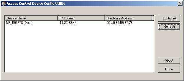 The Access Control Device Config Utility It is not necessary to configure your device using this utility.