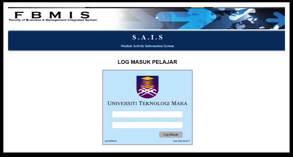 There are 5 main menus at SAIS Main Page: Garis Panduan Permohonan Aktiviti Link to student s activity submission flow chart page. (Please refer faculty HEP office for any new application procedure).