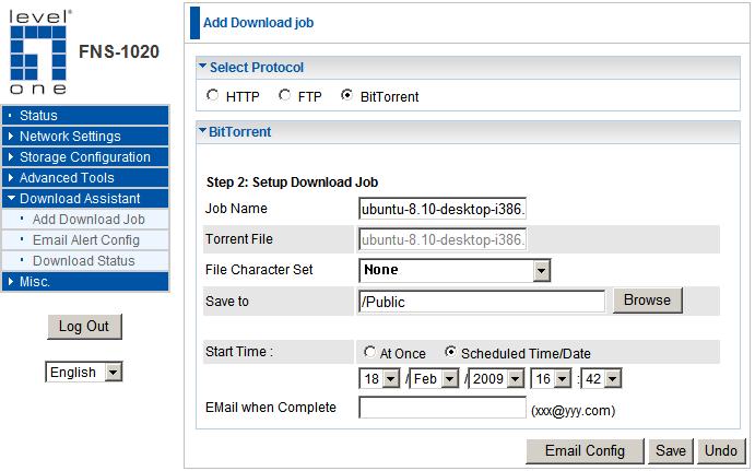 Step 2: BitTorrent Job Name File Character Set Save to Start Time Email when Complete Name of the Download Job The language of the filename. If unsure, use none.
