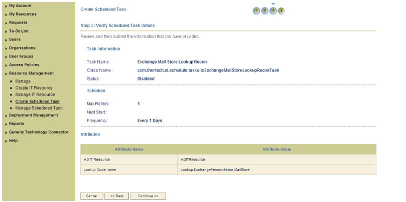 Configuring Scheduled Tasks Figure 3 3 Step 3: Verify Scheduled Task Details 9. The Step 4: Scheduled Task Created page displays a message specifying the successful creation of the scheduled task.