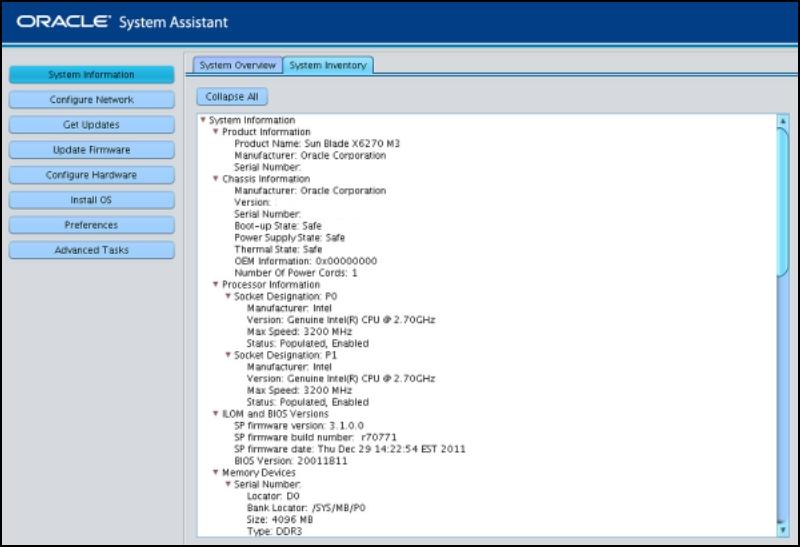 View Server Information and Inventory (Oracle System Assistant) See Accessing Oracle System Assistant on page 147 for details. 2. Click the System Information task button.