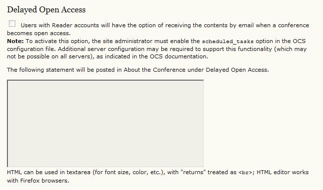 Open Access Options for Registration Conferences Use this section to provide "delayed open access"