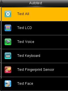 13.Autotest Auto test if the function of each module is available, including test of LCD, voice, keyboard, fingerprint sensor, face and clock RTC.