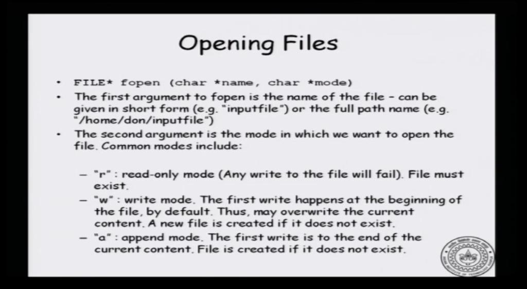 (Refer Slide Time: 09:08) So, let us see what each of these steps in slightly more detail. How do you open the file?