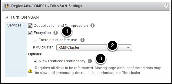 Enabling vsan Encryption Enabling vsan Encryption is a one click operation. 1. Click to enable Encryption 2.