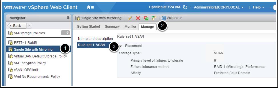 Verify the VM Storage Policy is created. 1.