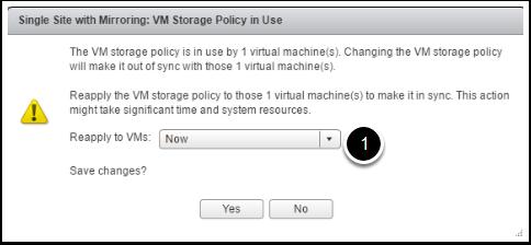 Modify VM Storage Policy The VM storage Policy is already in use by some virtual