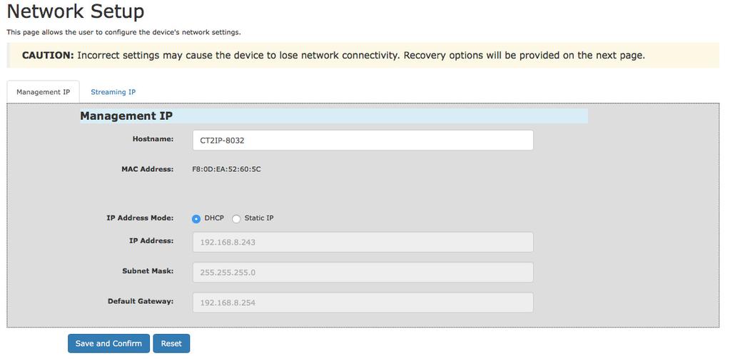 Section 6 Network Setup Management / GUI IP Address Setup 1. Select Network Setup tab to manage the IP Address of the device. 2. Modify Hostname as required. 3.