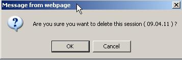 2.3 Deleting a Meeting When you want to delete one of these sessions, you just click on the Delete button to the right of the session.