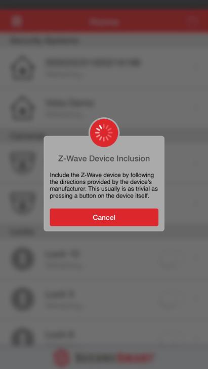 ADDING Z-WAVE DEVICES 1.) Click on the Z-Wave Menu Icon ( ) located on the top right of the home page. 2.) Select Begin Device Inclusion. 3.