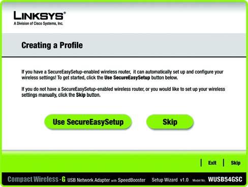 Creating a Profile This Adapter features SecureEasySetup.
