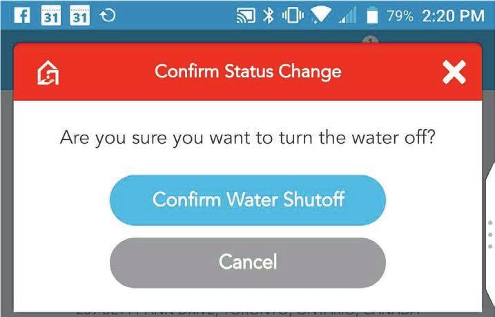 Remote Water Shutoff You can control the flow of water to your property using the Water Toggle. This will turn your main valve off and on.
