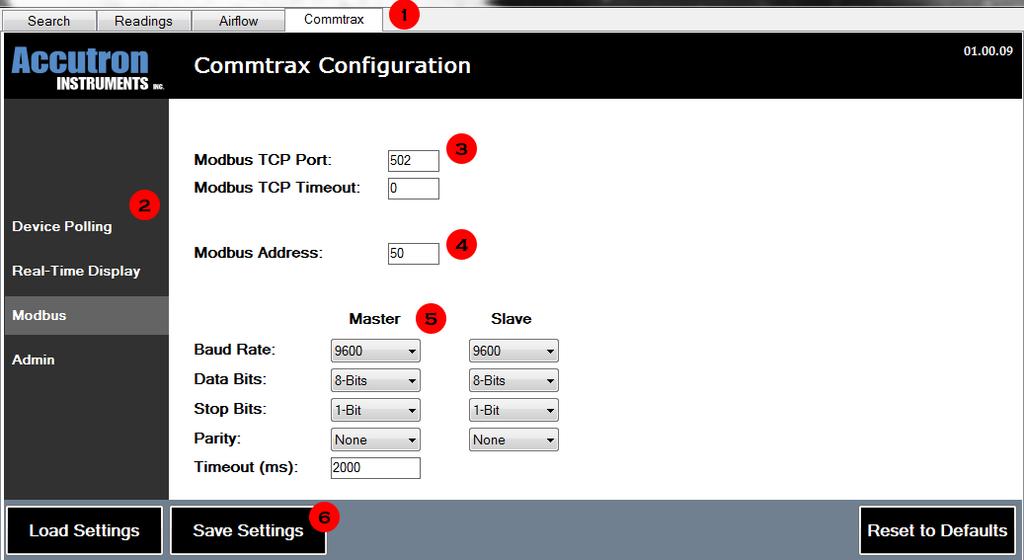 Configuring the Commtrax 1. Additional tabs will now appear on the top. Click on the Commtrax tab. 2. In the Commtrax tab, there will be sub menus.