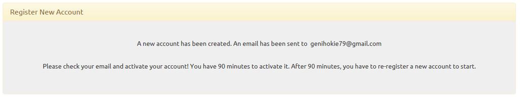 4. A message comes up telling you to activate your account within 90 minutes. A new account has been created.