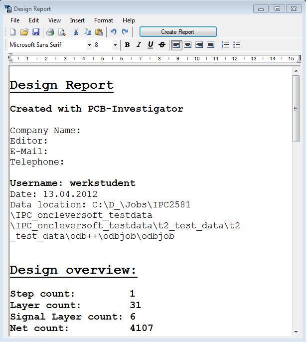6.9 Design Report Design Report provides an overview with all relevant data of your