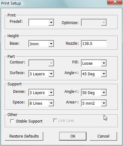 11. Setup the parameters Click on Setup on 3D Print->Setup, the following dialogue box pops up. Predef: the figure indicates the Layer thickness Base: the figure indicates the thickness of the raft.