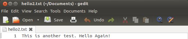 Sample Command (cont.) 1. Close Terminal and open the Home Folder by clicking the orange folder on the Ubuntu menu bar 2. Navigate to the Documents folder 3. Double-click the hello2.
