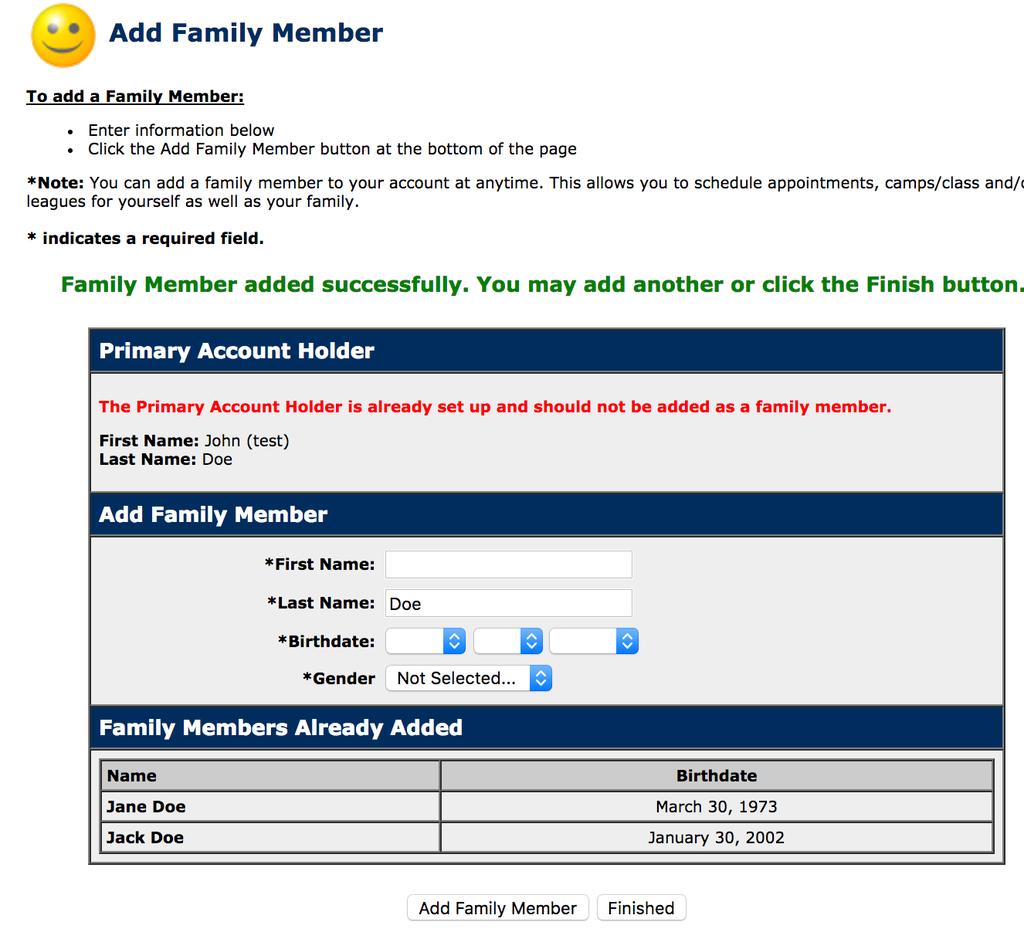 Add Family Member Screen 1. This screen allows you to enter authorized family members to your account.